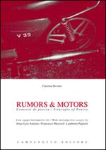 Rumors & motors. Concetti di poesia-Concepts of poetry. Ediz. bilingue