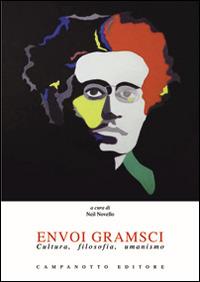 Envoi Gramsci. Cultura, filosofia, umanismo - copertina