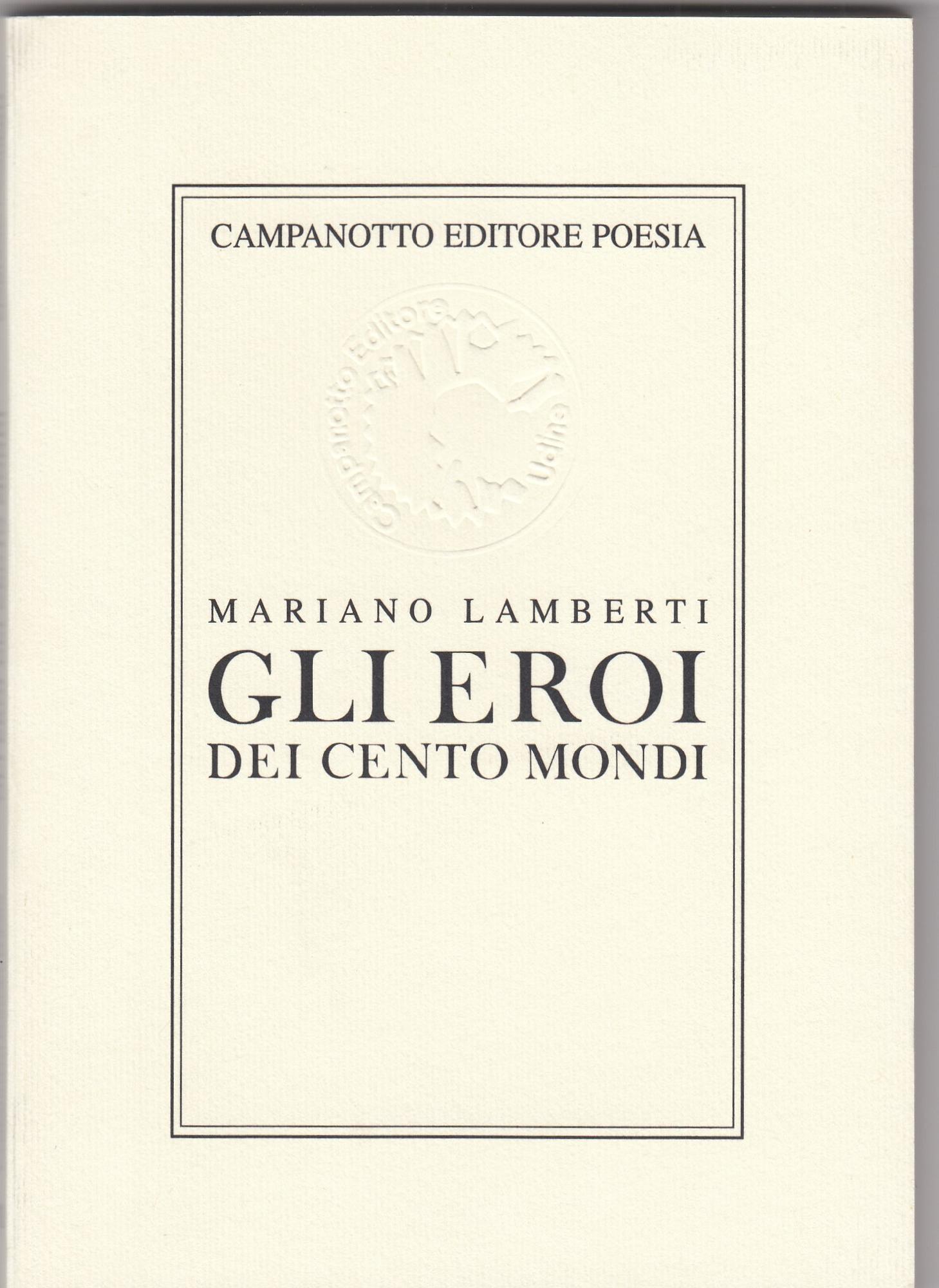 Gli eroi dei cento mondi