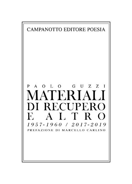 Materiale di recupero e altro 1957-1960, 2017-2019 - Paolo Guzzi - copertina