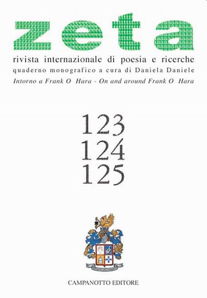 Zeta. Rivista internazionale di poesia e richerche. Vol. 123-125: Intorno a Frank O'Hara-On and around Frank O'Hara - copertina