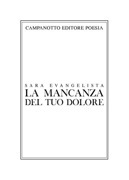 La mancanza del tuo dolore - Sara Evangelista - copertina