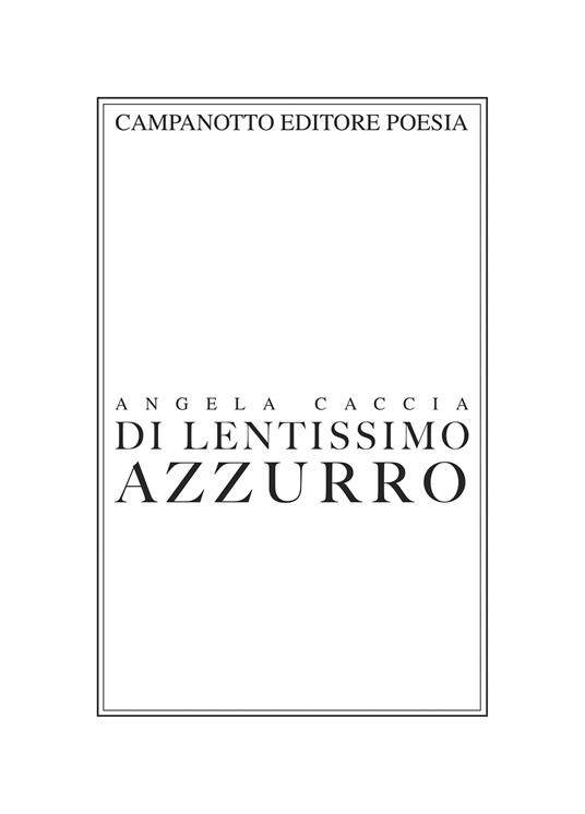 Di lentissimo azzurro - Angela Caccia - copertina