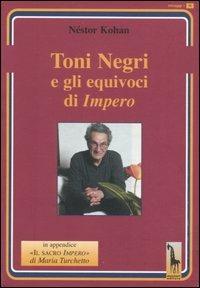 Toni Negri e le sfide di Impero