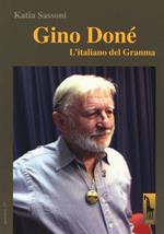 Gino Doné. L'italiano del Granma