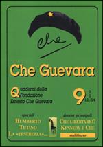 Che Guevara. Quaderni della fondazione Ernesto Che Guevara. Vol. 9