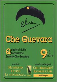 Che Guevara. Quaderni della fondazione Ernesto Che Guevara. Vol. 9 - copertina