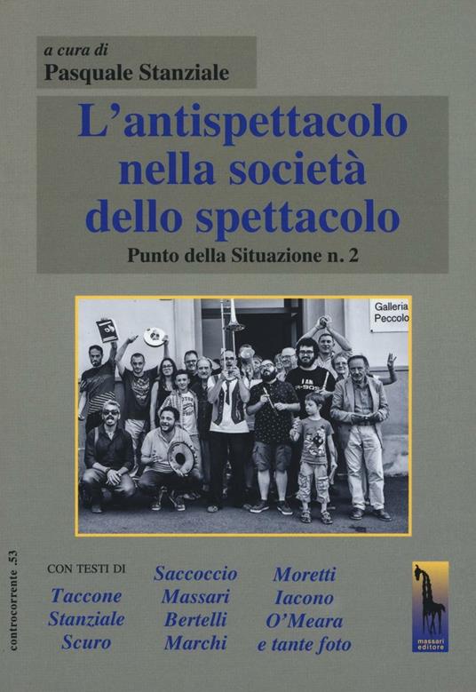 L'antispettacolo nella società dello spettacolo. Punto della situazione n. 2 - copertina