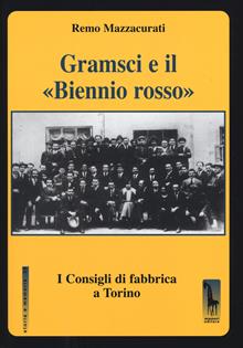 Gramsci e il biennio rosso