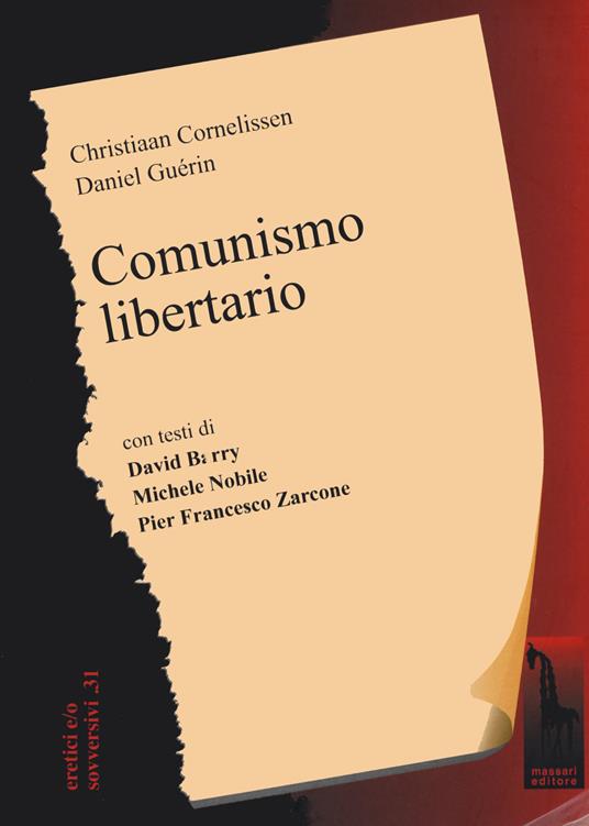 Comunismo libertario - Christoph Cornelissen,Daniel Guérin - copertina