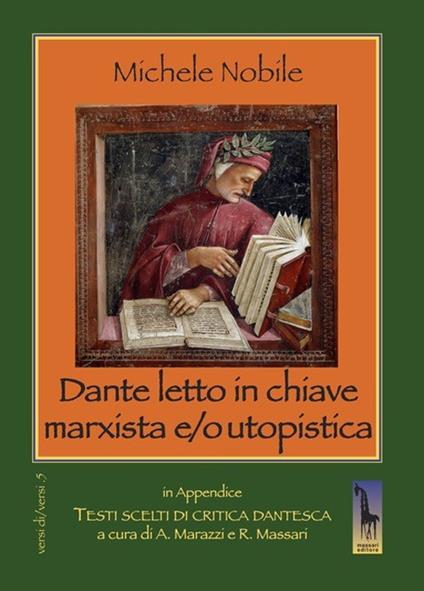 Dante letto in chiave marxista e/o utopistica - Michele Nobile - copertina