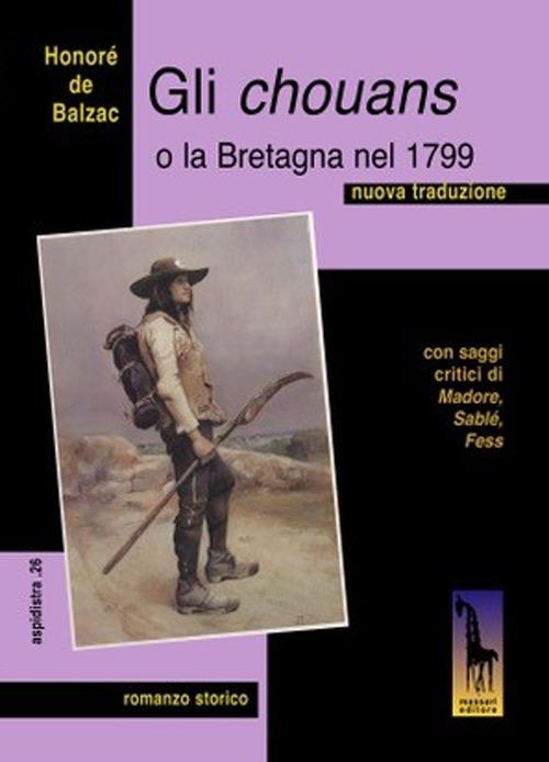Gli Chouans o la Bretagna nel 1799 - Honoré de Balzac - copertina