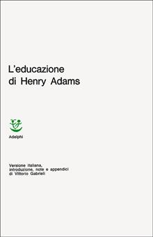 L'educazione di Henry Adams