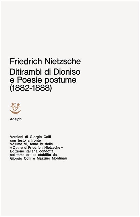 Opere complete. Vol. 6: Ditirambi di Dionisio-Poesie postume (1882-1888) - Friedrich Nietzsche - copertina