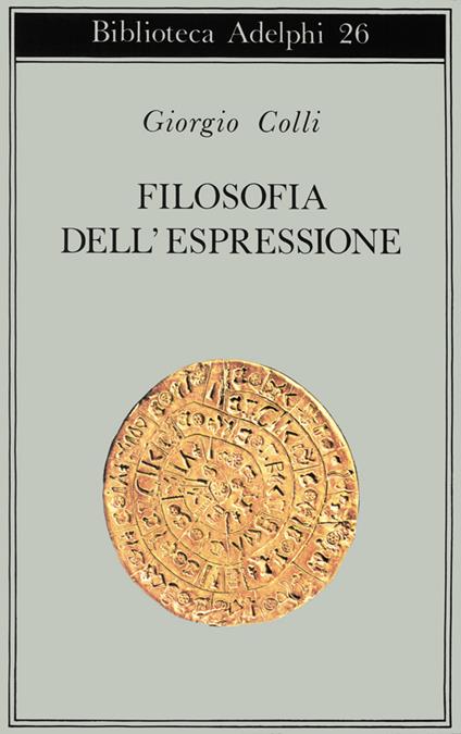 Filosofia dell'espressione - Giorgio Colli - copertina