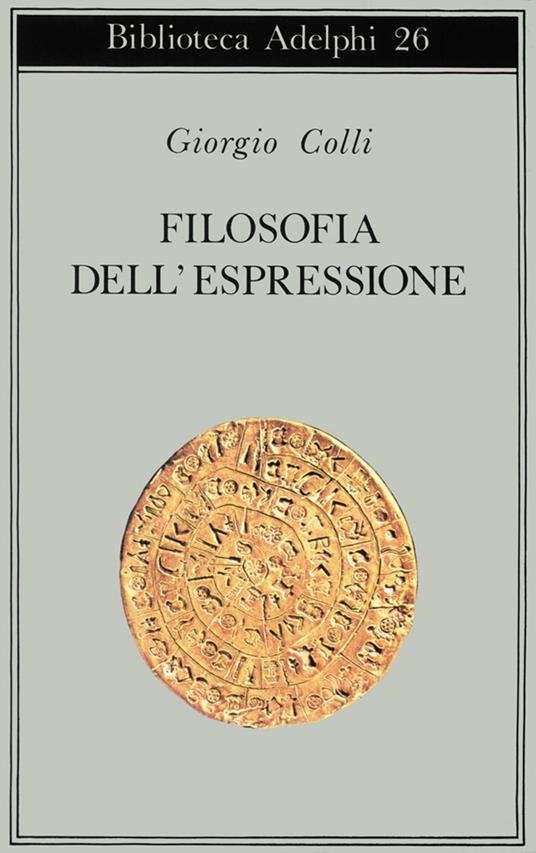 Filosofia dell'espressione - Giorgio Colli - copertina