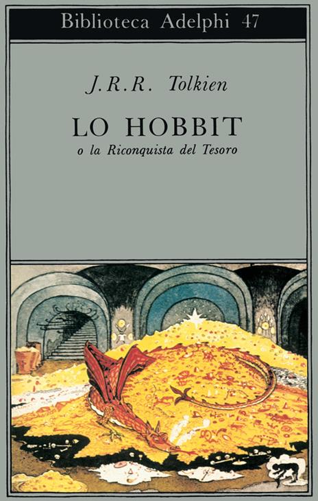 Lo Hobbit o La riconquista del tesoro - John R. R. Tolkien - copertina