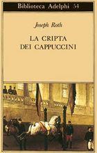 La cripta dei cappuccini - Joseph Roth - copertina