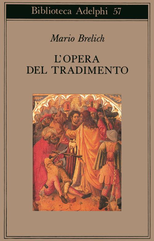 L'opera del tradimento - Mario Brelich - copertina