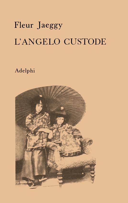 L'angelo custode - Fleur Jaeggy - copertina