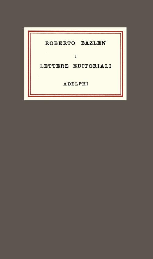 Lettere editoriali - Roberto Bazlen - copertina