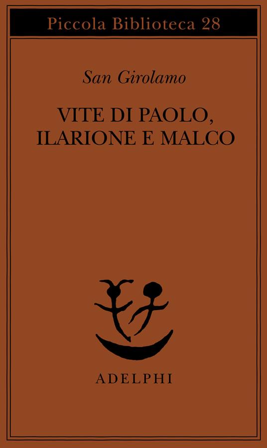 Vite di Paolo, Ilarione e Malco - Girolamo (san) - copertina