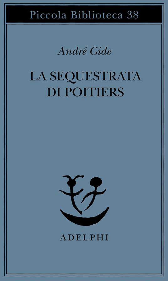 La sequestrata di Poitiers - André Gide - copertina