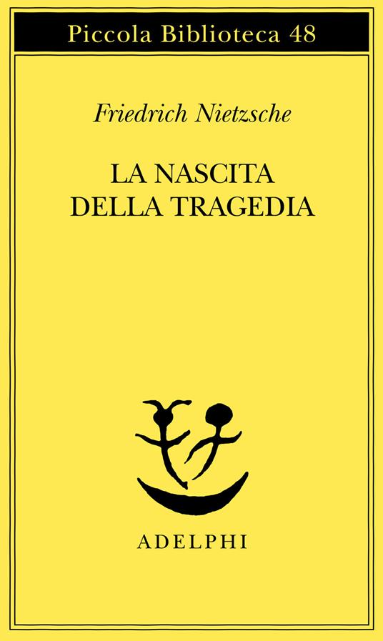 La nascita della tragedia - Friedrich Nietzsche - copertina