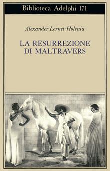 La resurrezione di Maltraves