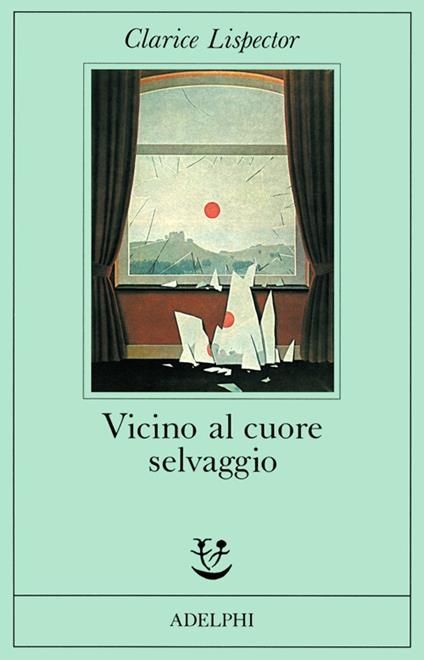 Vicino al cuore selvaggio - Clarice Lispector - copertina