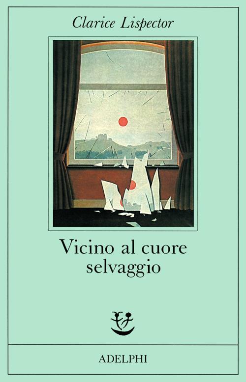 Vicino al cuore selvaggio - Clarice Lispector - copertina