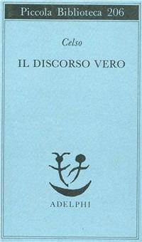 Il discorso vero - Aulo Cornelio Celso - copertina