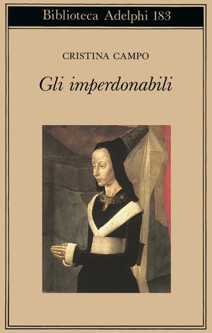 Gli imperdonabili - Cristina Campo - copertina
