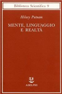 Mente, linguaggio e realtà - Hilary Putnam - copertina