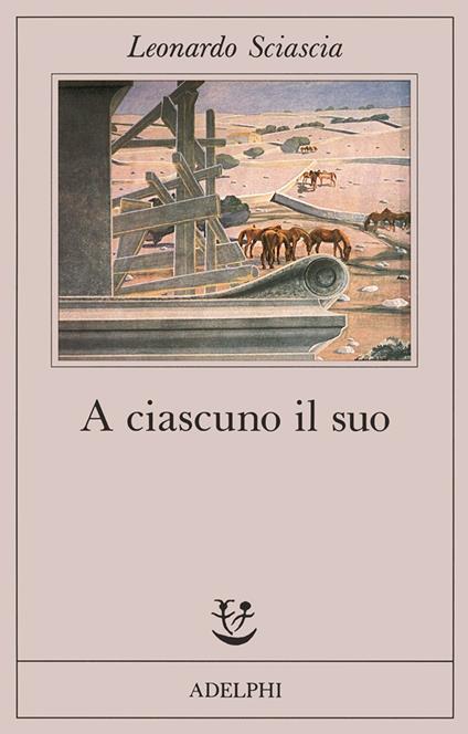 A ciascuno il suo - Leonardo Sciascia - copertina