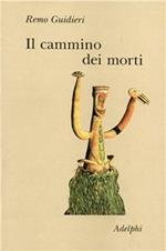 Il cammino dei morti