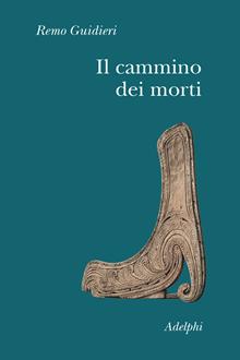 Il cammino dei morti