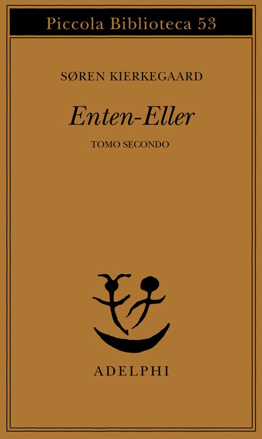 Enten-Eller. Vol. 2: Un frammento di vita - Søren Kierkegaard - copertina