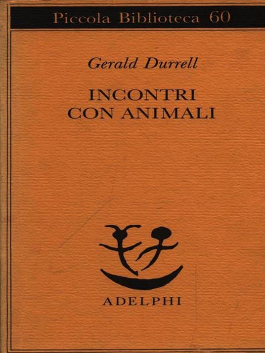 Incontri con animali - Gerald Durrell - 3