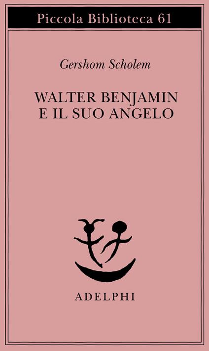 Walter Benjamin e il suo angelo - Gershom Scholem - copertina