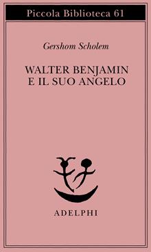 Walter Benjamin e il suo angelo