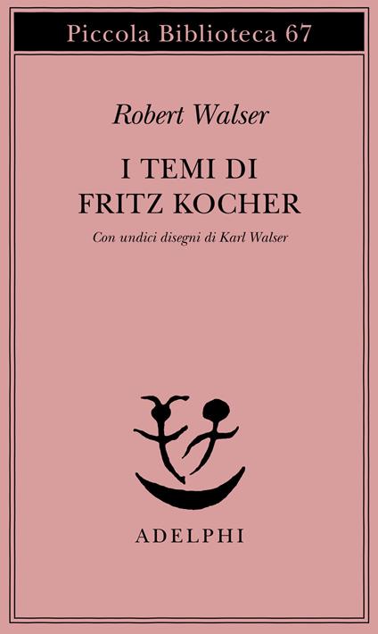 I temi di Fritz Kocher - Robert Walser - copertina