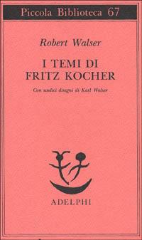 I Temi di Fritz Kocher