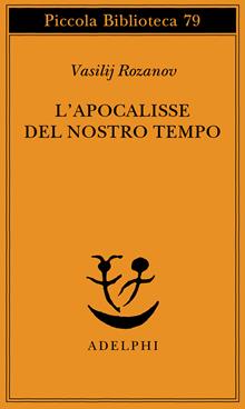 L'apocalisse del nostro tempo