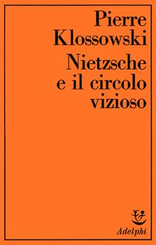 Nietzsche e il circolo vizioso