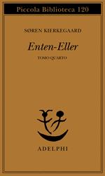 Enten Eller. Vol. 4: Un frammento di vita