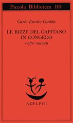 Le bizze del capitano in congedo e altri racconti