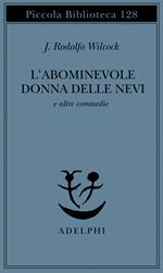 L'abominevole donna delle nevi e altre commedie