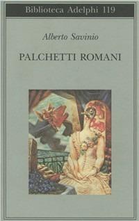 Palchetti romani - Alberto Savinio - copertina