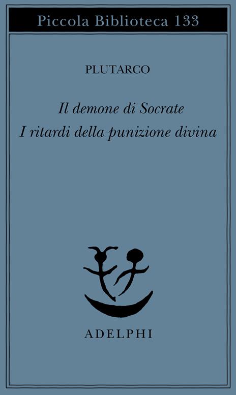 Il demone di Socrate. I ritardi della punizione divina - Plutarco - copertina